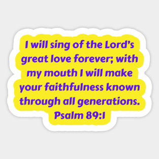 Bible Verse Psalm 89:1 Sticker